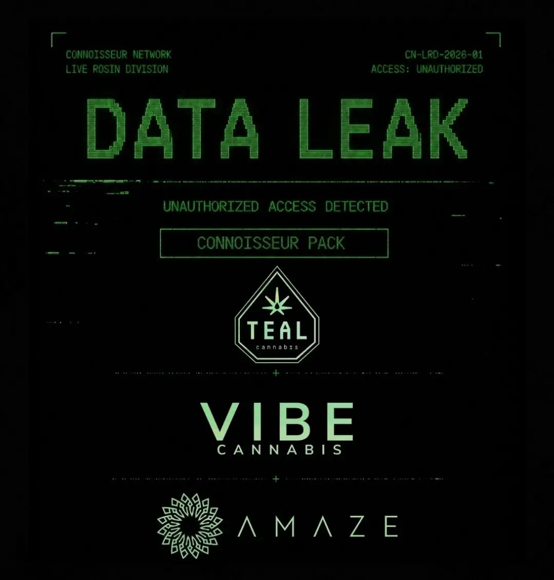 Cannabis Cult 2026 Connoisseur Live Rosin Championship — Data Leak poster featuring Teal Cannabis, Vibe Cannabis, and Amaze.